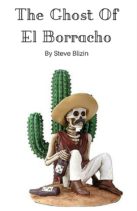 The Ghost Of El Borracho Cover Image