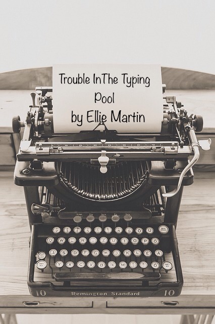 Trouble in the Typing Pool by Ellie Martin Cover